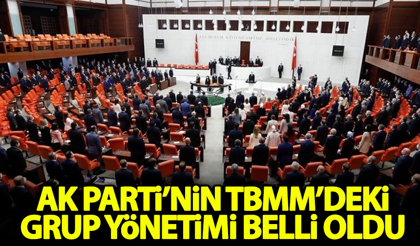 AK Parti nin meclisteki yeni grup yönetimi belli oldu Habervakti son