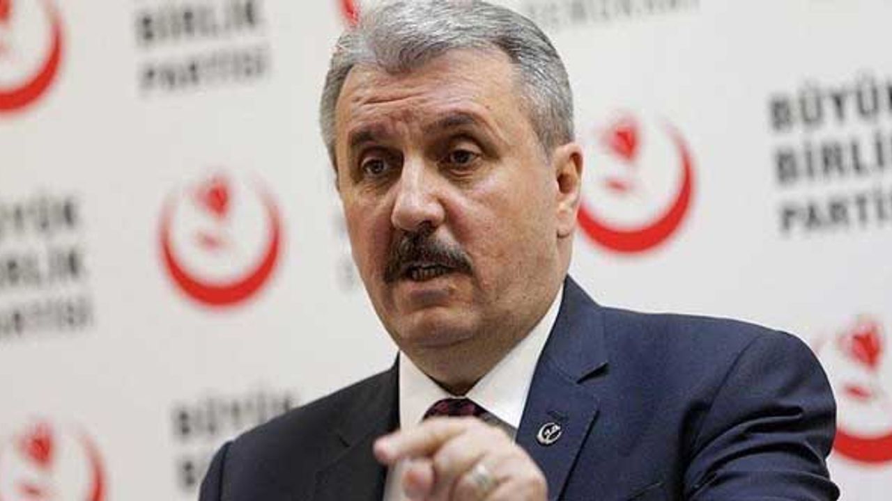 BBP lideri Destici'den HDP açıklaması: Terör örgütünün partisi olmaz!