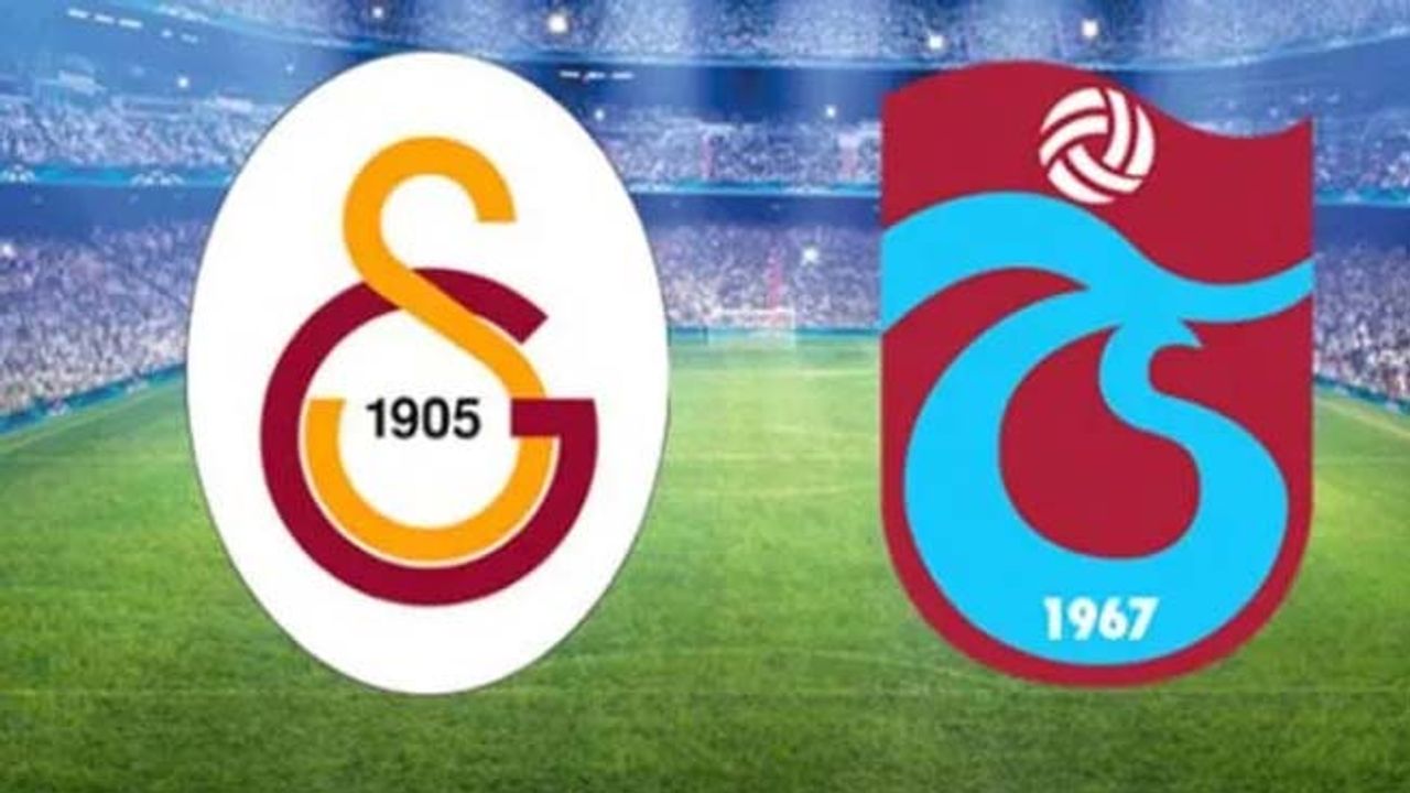 Galatasaray-Trabzonspor maçının ilk 11'leri belli oldu