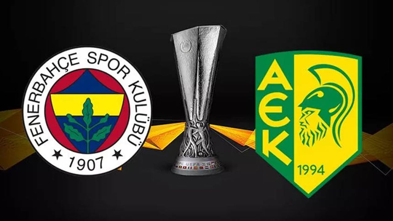 AEK Larnaca - Fenerbahçe! İlk 11'ler belli oldu