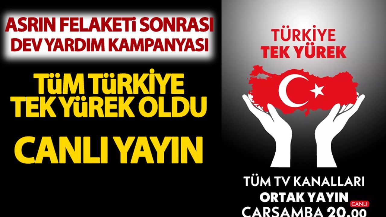 Bu hayra destek olun! Türkiye bir oldu! Yardım kampanyası canlı
