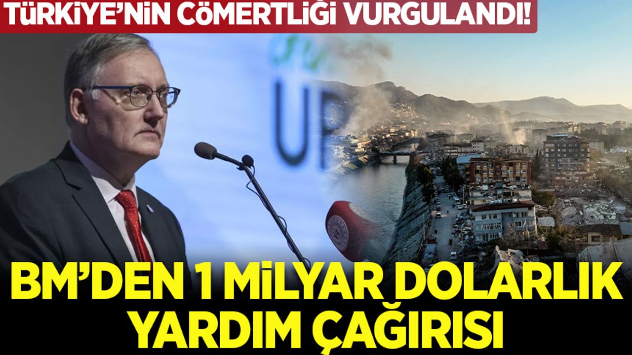 BM'de 1 milyar dolarlık çağrı! '...Çünkü Türkiye diğerlerine cömertti'