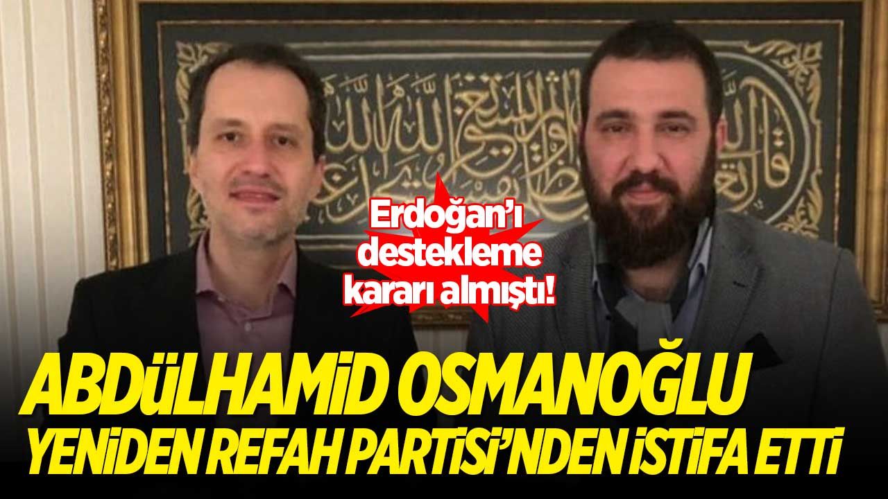 Abdülhamid Kayıhan Osmanoğlu, Yeniden Refah Partisi'nden istifa etti