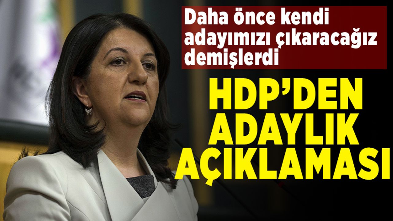 HDP'li Pervin Buldan'dan adaylık açıklaması