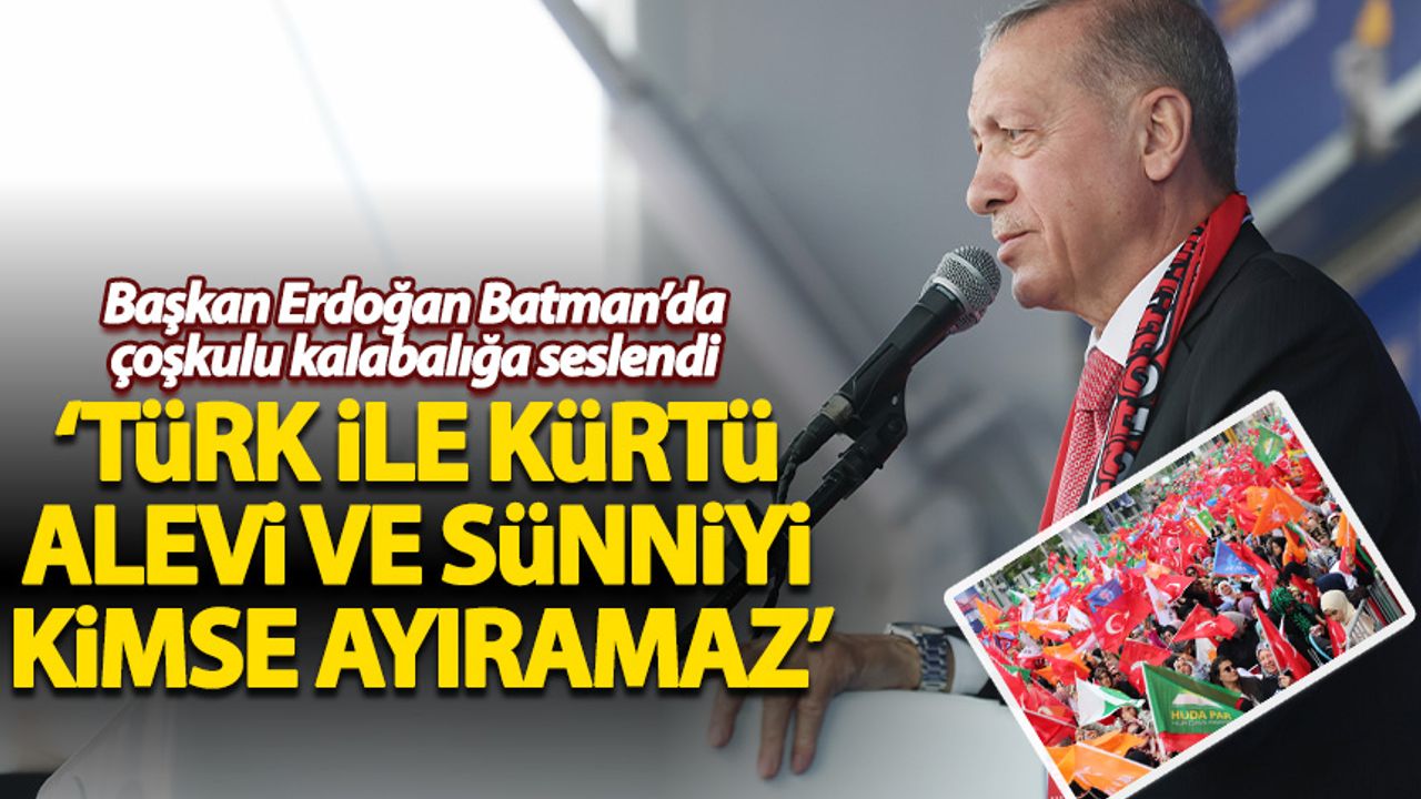 Başkan Erdoğan: 14 Mayıs'ı demokrasimiz için yeni bir bayrama dönüştüreceğiz