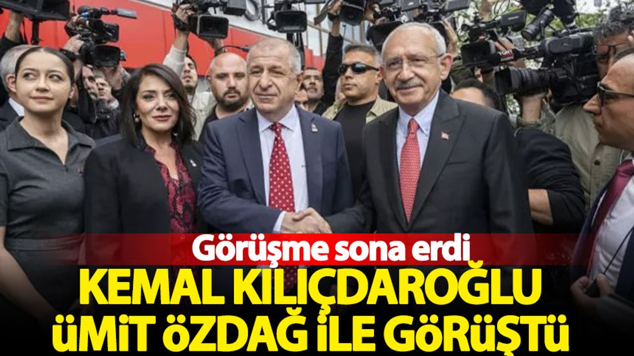 Kılıçdaroğlu ve Ümit Özdağ görüşmesi sonrası açıklama