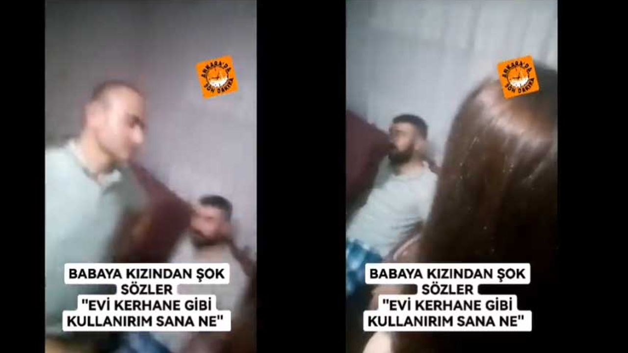 Babaya kızından şoke eden sözler: Evi kerhane gibi kullanırım sana ne... -  Habervakti, son dakika haber, haber, güncel haberler, gazeteler