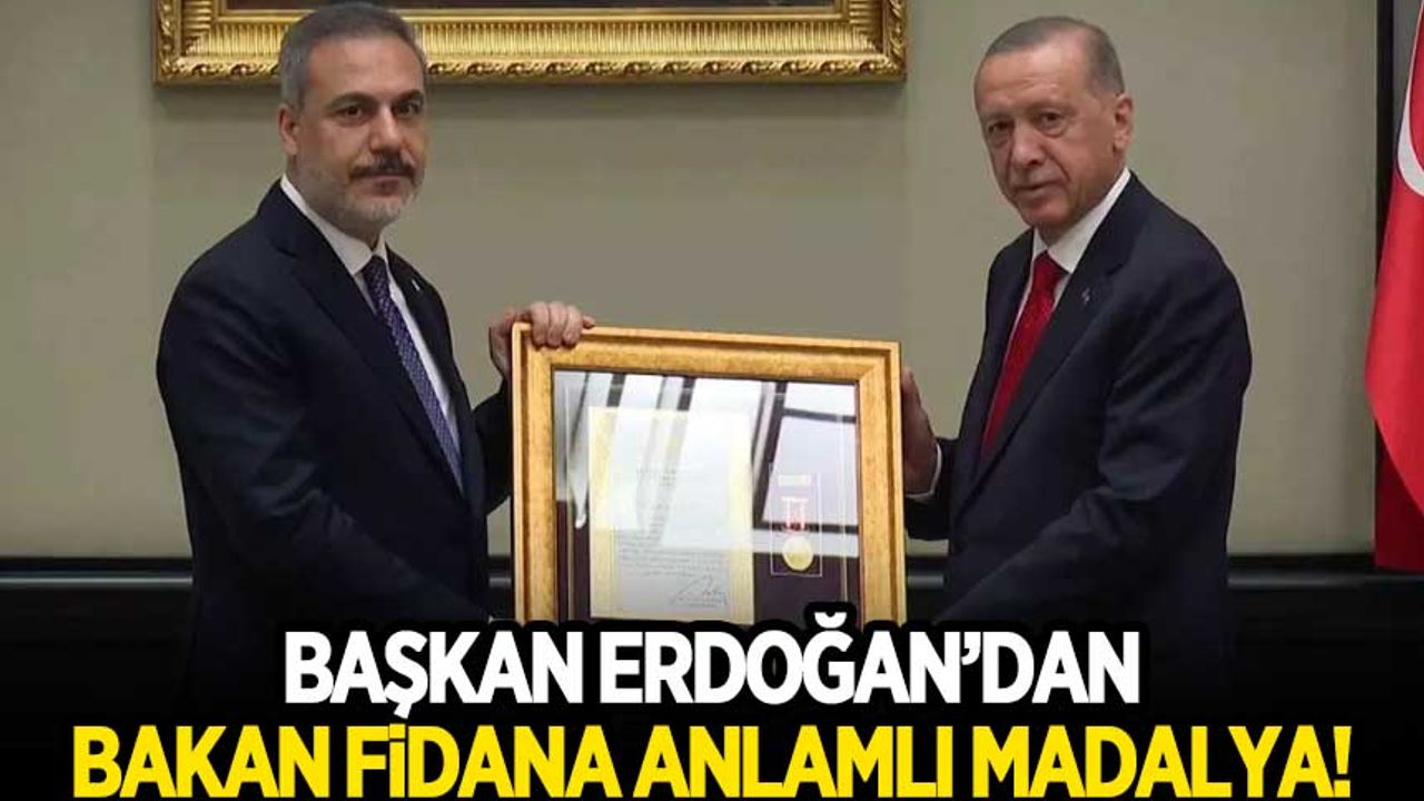 Başkan Erdoğan'dan Hakan Fidan'a anlamlı madalya!