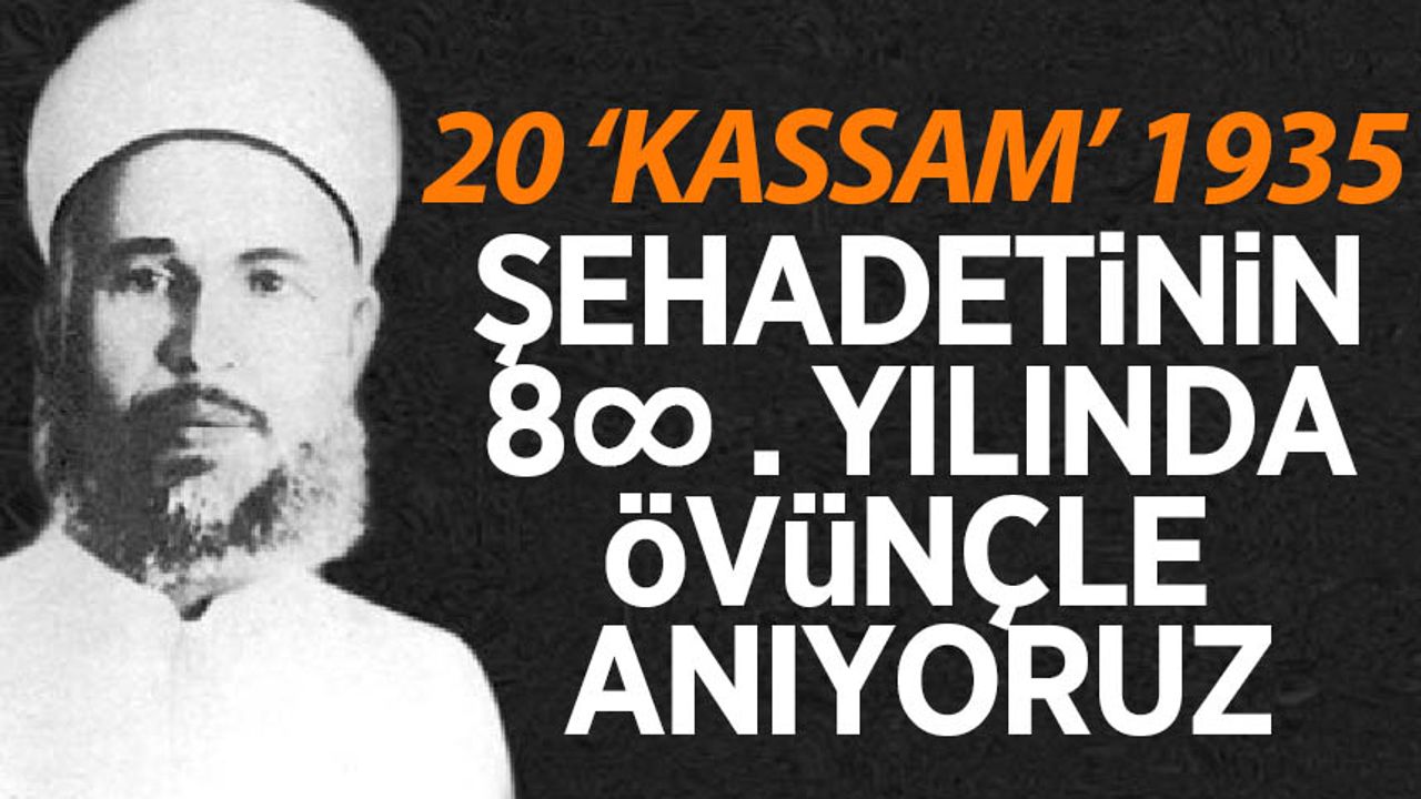 İzzettin el Kassam'ın şehadetinin 88. yılı!