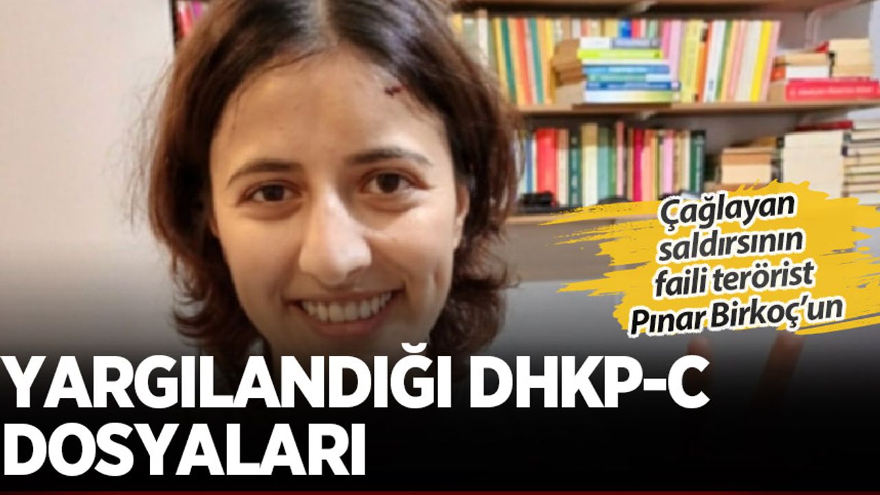 Çağlayan saldırısının faili Pınar Birkoç'un yargılandığı davalar