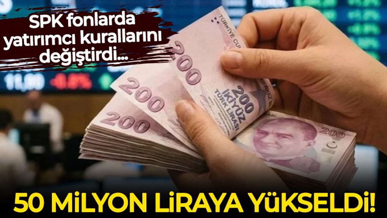 Nitelikli yatırımcı limiti 50 milyon liraya yükseldi