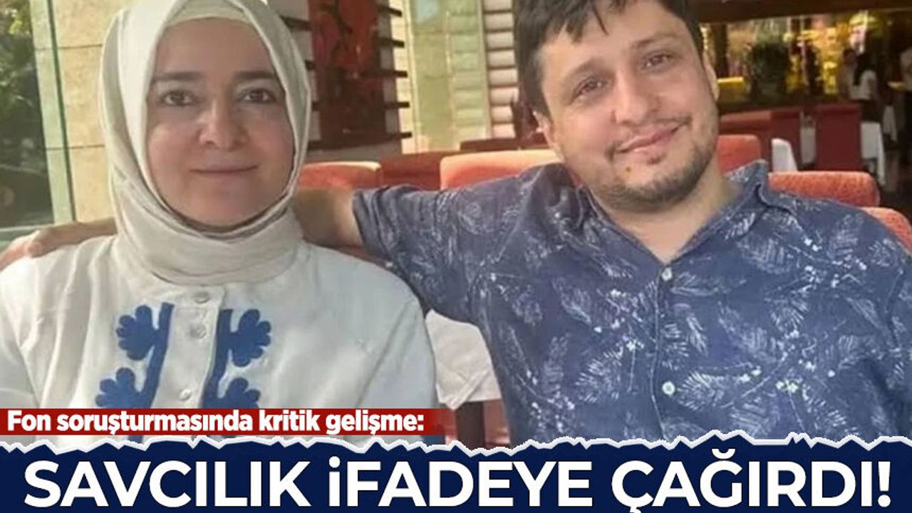 Fatma Betül Sayan Kaya ve eşi İlyas Kaya ifade verecek
