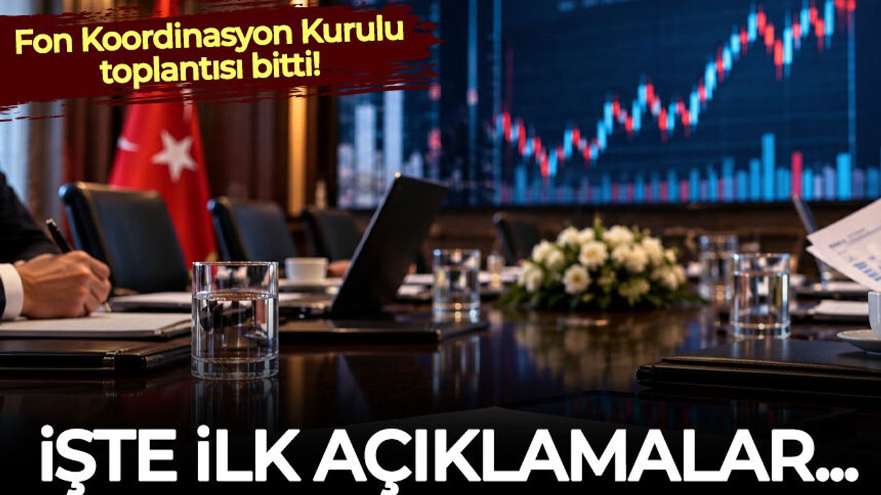 Fon Koordinasyon Kurulu toplantısı bitti! İşte ilk açıklamalar...