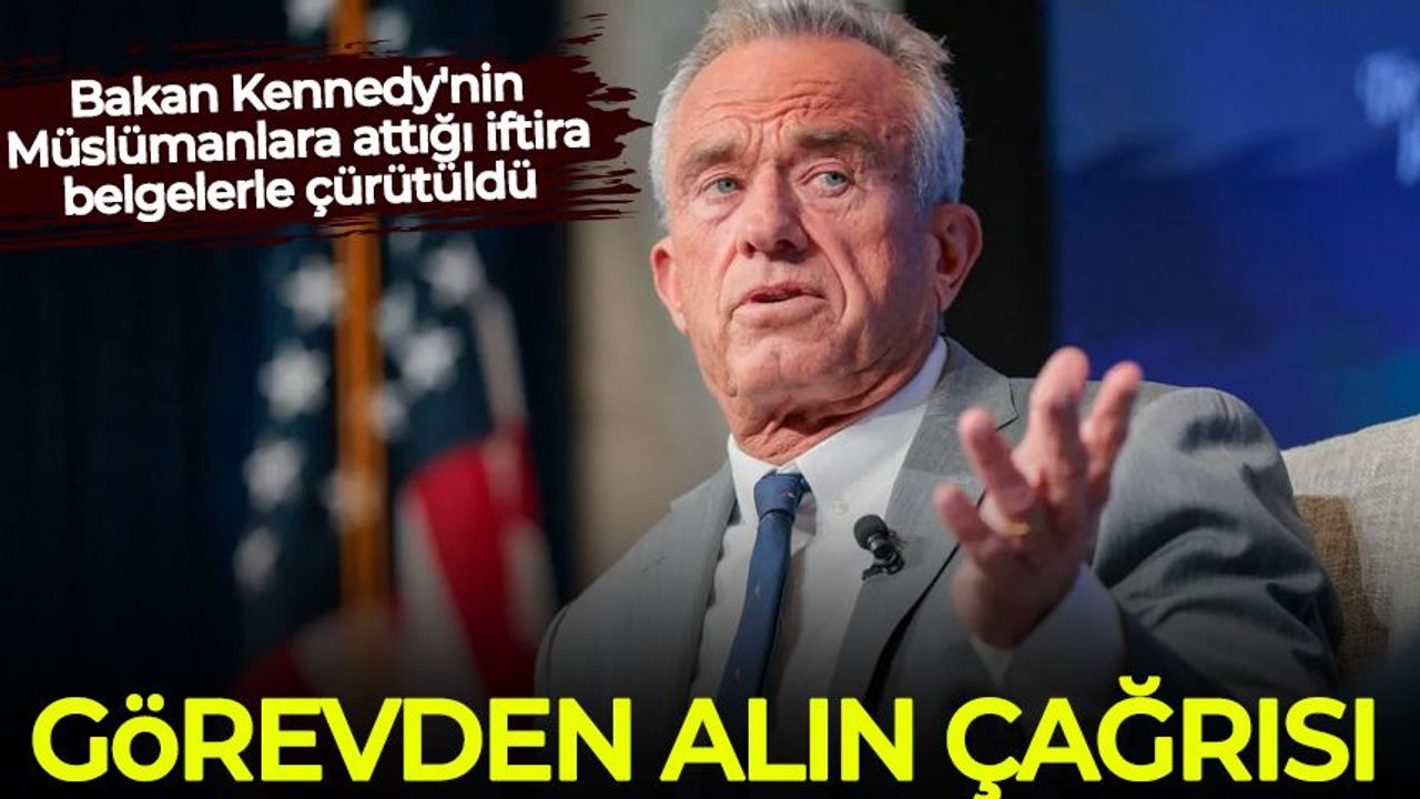 Bakan Kennedy'nin Müslümanlara attığı iftira belgelerle çürütüldü