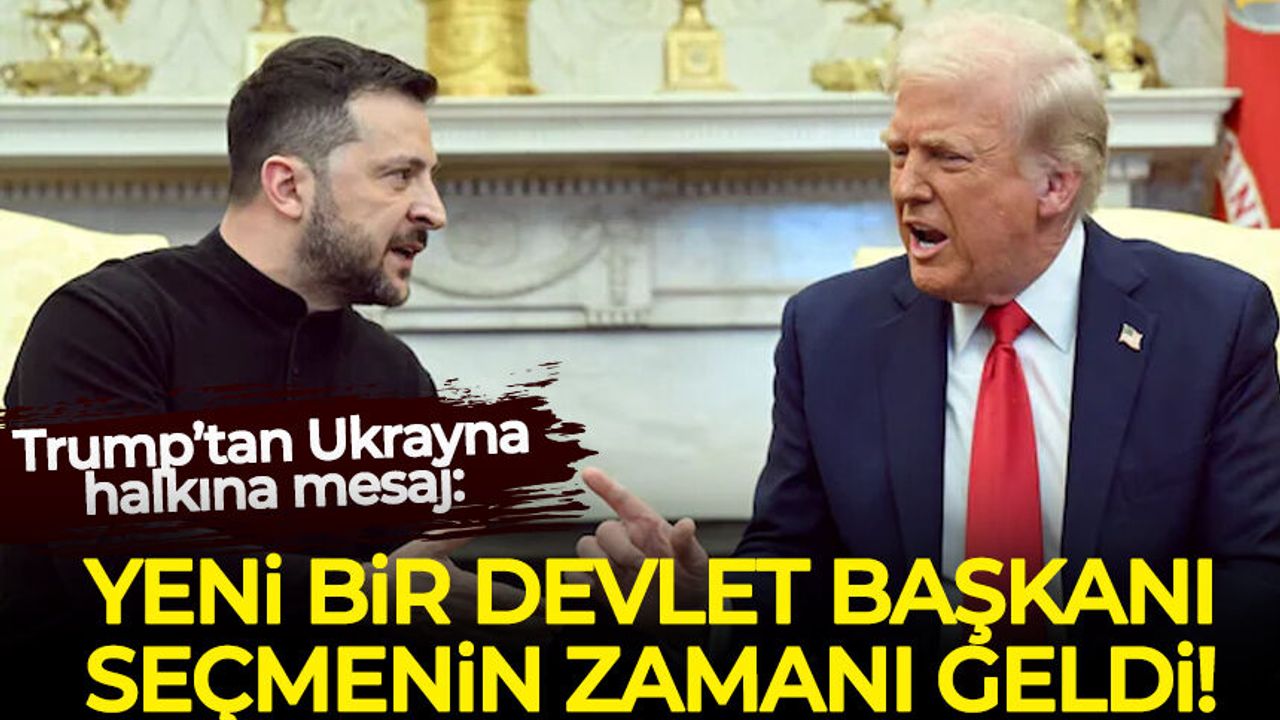 Trump’tan Ukrayna halkına mesaj: Yeni bir devlet başkanı seçmenin zamanı geldi