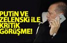 Erdoğan, Putin ve Zelenski ile görüştü