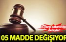 8. yargı paketinden detaylar! 105 madde değişiyor