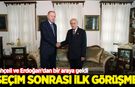 Erdoğan ile Bahçeli arasındaki sürpriz görüşme sona erdi!