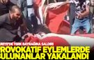 Suriye’de Türk bayrağına karşı provokatif eylemlerde bulunanlar yakalandı