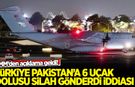 'Türkiye, Pakistan'a 6 uçak dolusu silah gönderdi' iddiası! DMM'den açıklama