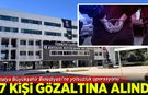 Antalya Büyükşehir Belediyesi'ne yolsuzluk operasyonu: 17 gözaltı