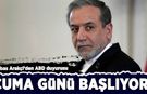 Abbas Arakçi'den müzakere açıklaması: Tarih verdi!