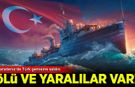 Karadeniz'de Türk gemisine saldırı: 1 ölü 4 yaralı