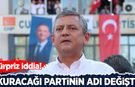 Özgür Özel'in kuracağı partinin adı değişti!