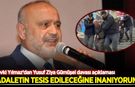 Şevki Yılmaz: Yusuf Ziya Gümüşel davasında adaletin tesis edileceğine inanıyorum