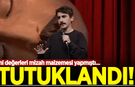 Dini değerleri mizah malzemesi yapan Deniz Göktaş tutuklandı! İşte ilk ifadesi...