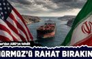 İran'dan ABD'ye yeni tehdit: Hürmüz'ü rahat bırakın!