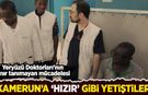 Kamerun'a 'Hızır' gibi yetiştiler: Yeryüzü Doktorları'nın sınır tanımayan mücadelesi