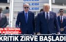 Erdoğan- Trump zirvesi başladı: İşte ilk açıklamalar!