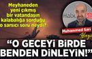 Muhammed Sarı yazdı: O Geceyi Birde Benden Dinleyin!