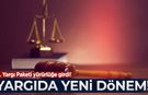 12. Yargı Paketi yürürlüğe girdi! İşte yeni kurallar...
