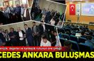 ÇEDES Ankara buluşmasında gençlik, değerler ve kardeşlik ruhu öne çıktı