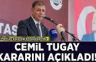 AK Parti'ye katılacağı iddia edilmişti: Cemil Tugay kararını açıkladı!