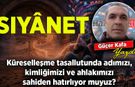 Güçer Kafa yazdı: Sıyânet