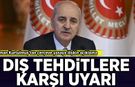 Numan Kurtulmuş'tan çerçeve yasaya ilişkin açıklama: Dış tehditlere karşı uyarı