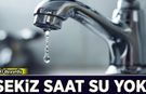 İSKİ duyurdu: İstanbul'da 8 saatlik su kesintisi!