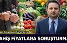 Adalet Bakanı Akın Gürlek duyurdu: Fahiş fiyatlara soruşturma