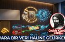 Cedide Köprülü yazdı: Para bir veri haline gelirken
