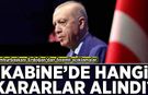 Cumhurbaşkanı Erdoğan'dan Kabine Toplantısı sonrası açıklamalar