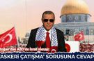 Erdoğan'dan ABD'de İsrail mesajı: 'Askeri çatışma' sorusuna cevap verdi...