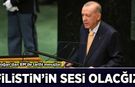 Erdoğan'dan BM'de tarihi mesajlar: Karşımızda öldürmeye doyamayan zihniyet var