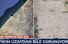 Google Haritalar‘da Gazze şoku! İşte yıkım haritası