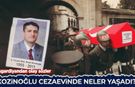 Kaşif Kozinoğlu'nun cezaevinde yaşadıkları ortaya çıktı: Bana kumpas kurdular!