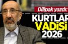 Dilipak yazdı: Kurtlar Vadisi 2026