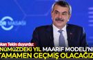 Bakan Tekin: Önümüzdeki yıl Maarif Modeli'ne tamamen geçmiş olacağız