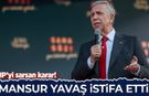 Mansur Yavaş, CHP'den istifa etti!